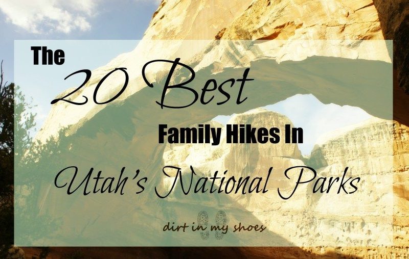 The 20 Best Family Hikes in Utah's National Parks