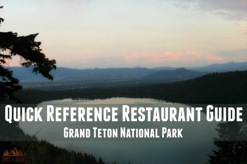 grandtetonphelpslakeoverlooksunsetwords ⋆ Dirt In My Shoes