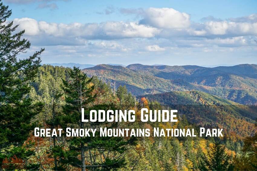 The Ultimate Guide to Great Smoky Mountains National Park! Dirt In My